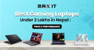 Best Gaming Laptops Under 2 Lakhs in Nepal